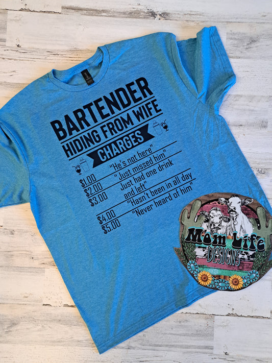 Bartender Funny Hiding From Wife Tshirt