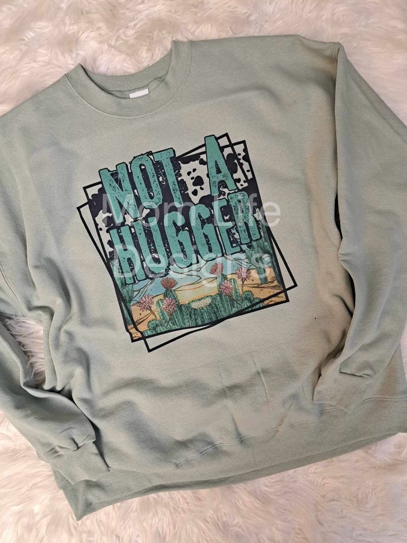 Not A Hugger Cactus Sweatshirt