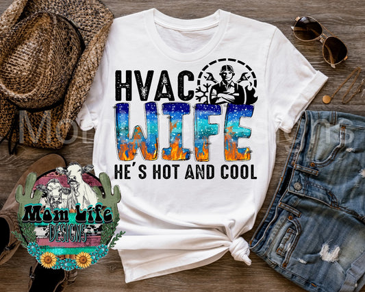 HVAC Wife He's Hot & Cold
