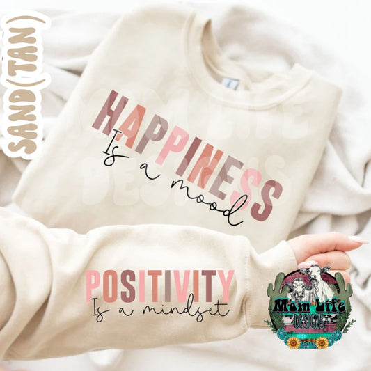 Happiness Is A Mood Positivity Is A Mindset Crewneck Sweatshirt