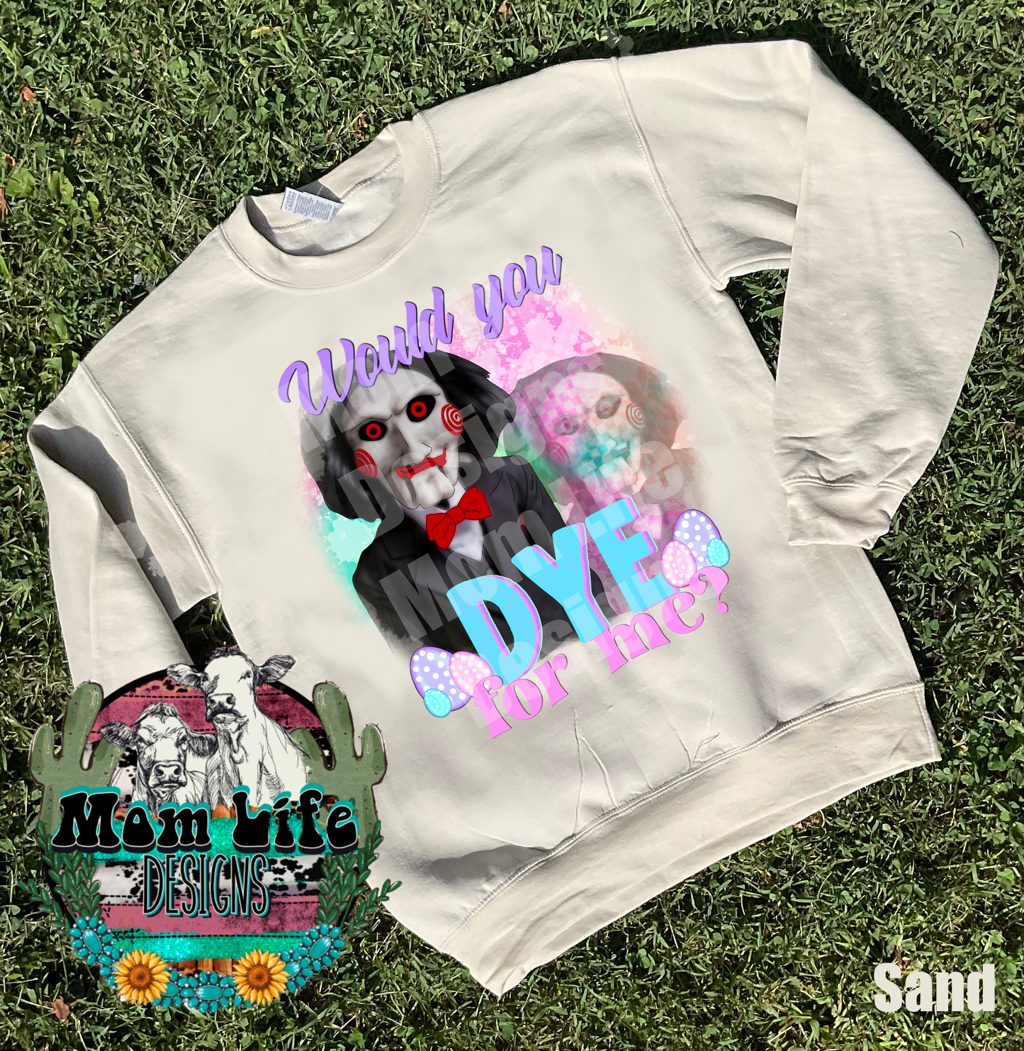 Easter Crewneck Sweatshirt “Would You Dye For Me?” Horror Character Scary Movie