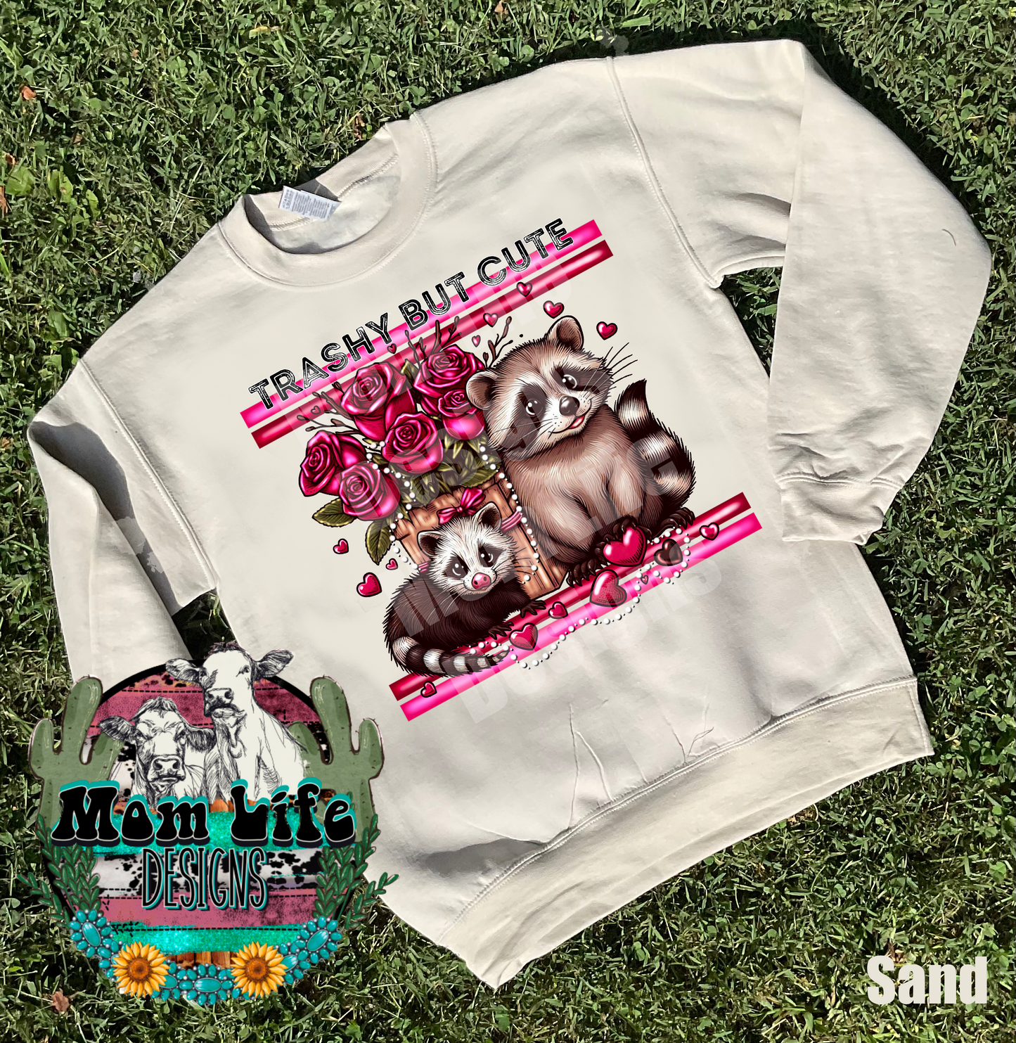 Valentine’s Day Crewneck Sweatshirt “Trashy But Cute” Racoon