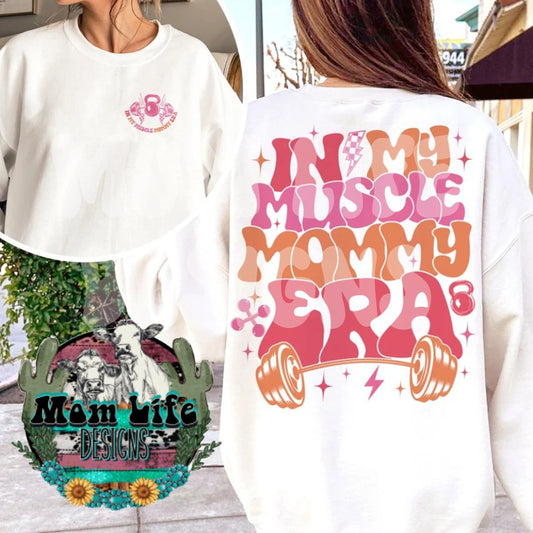 In My Muscle Mommy Era Weight Lifting Exercise Crewneck Sweatshirt