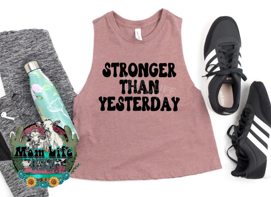 Stronger Than Yesterday Gym Cropped Tank Top