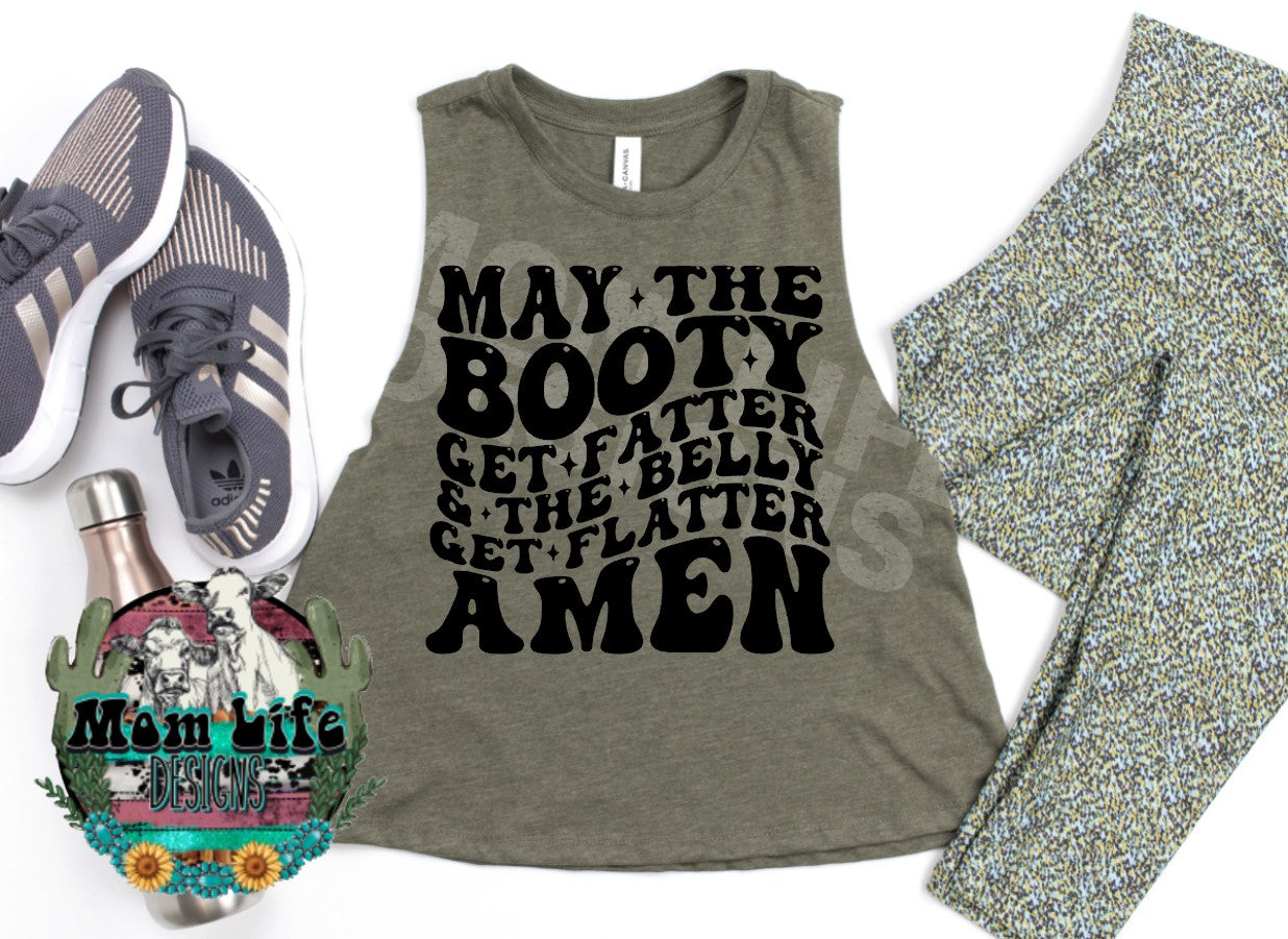 May The Booty Get Fatter & The Belly Get Flatter Amen Gym Cropped Tank Top