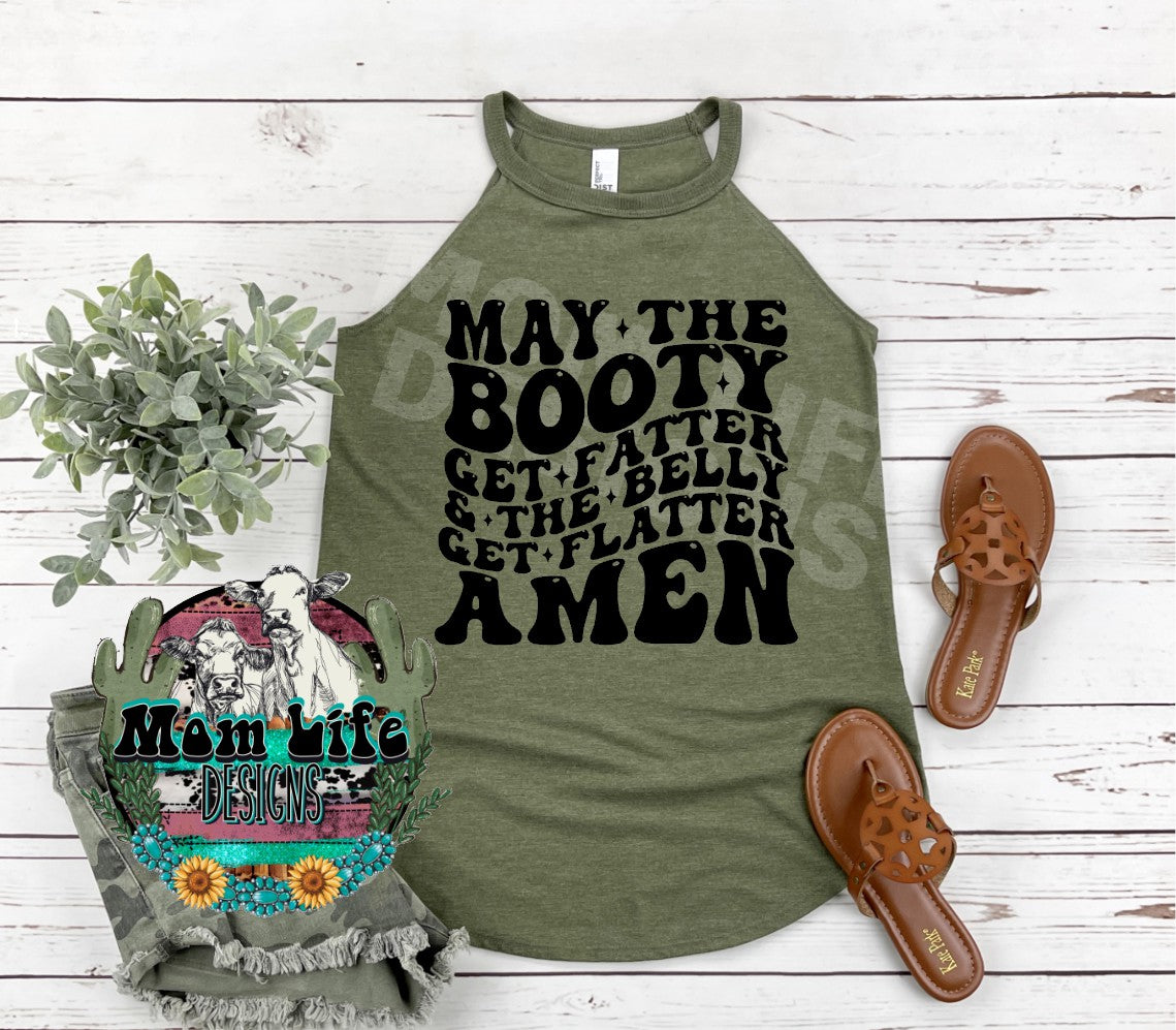 May The Booty Get Fatter & The Belly Get Flatter Amen Gym Rocker Tank Top