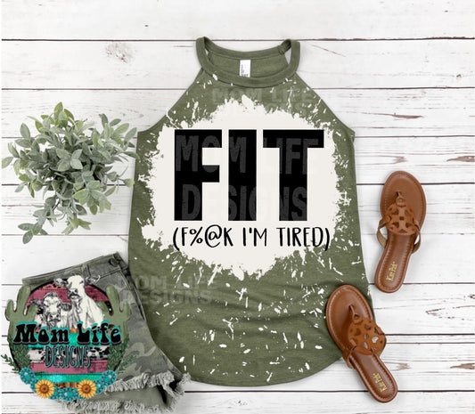 FIT (F%@k I'm Tired) Rocker Tank